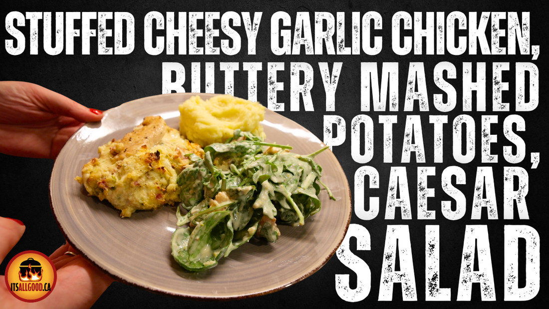 Culinary Bliss: Stuffed Cheesy Garlic Chicken, Buttery Mashed Potatoes, and Blow-Your-Face-Off Caesar Salad
